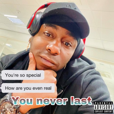 You Never Last | Boomplay Music