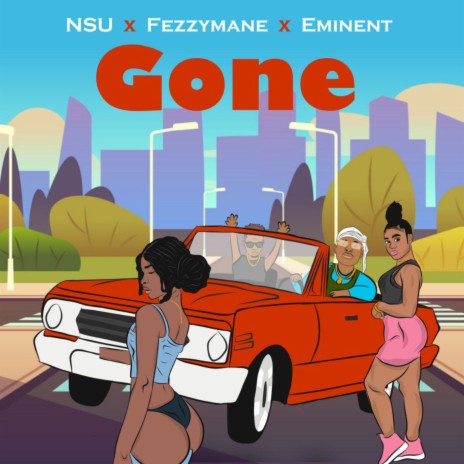 Gone ft. Eminent & Fezzy Mane | Boomplay Music
