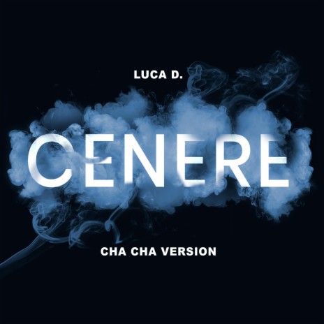 Cenere (Cha Cha Version) | Boomplay Music