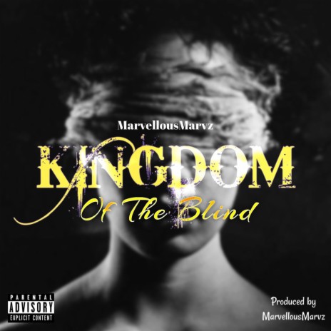 Kingdom Of The Blind | Boomplay Music