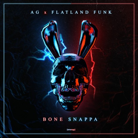 Bone Snappa ft. Flatland Funk