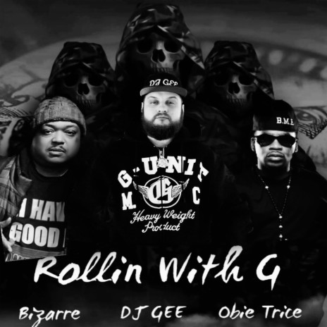 Rollin With G (feat. Obie Trice & Bizarre) | Boomplay Music