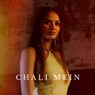 Chali Mein lyrics | Boomplay Music
