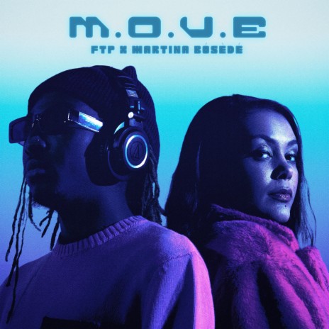 M.O.V.E (Extended Mix) ft. Martina Bosede