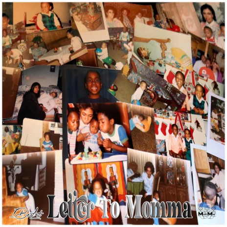 Letter To Momma | Boomplay Music