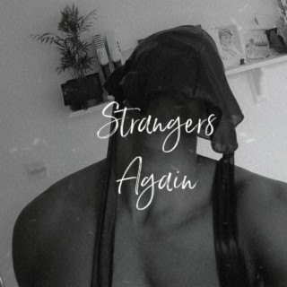 Strangers Again