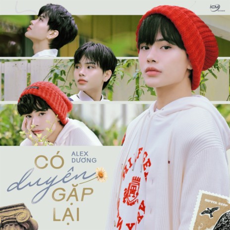 Có Duyên Gặp Lại ft. Alex Dương | Boomplay Music