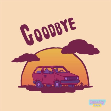 Goodbye | Boomplay Music