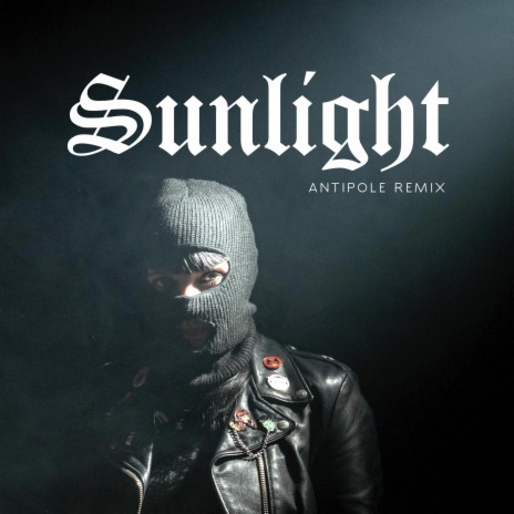 Sunlight (Antipole Remix) ft. Antipole