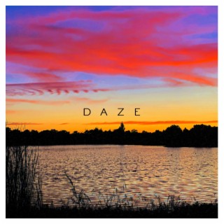 Daze