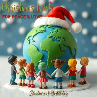 Christmas Wish For Peace And Love