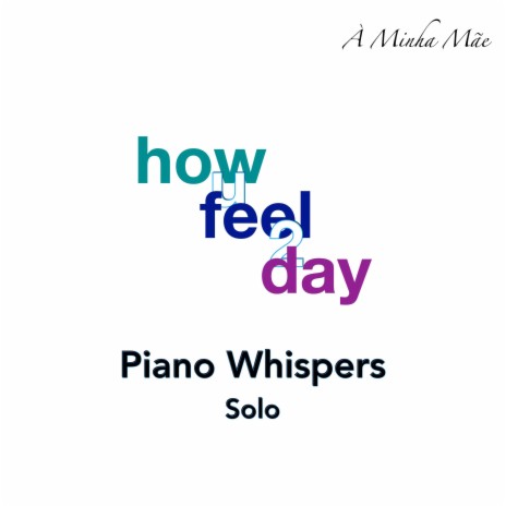 Piano Whispers Solo | Boomplay Music