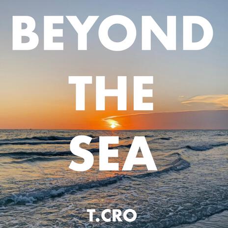 Beyond The Sea | Boomplay Music