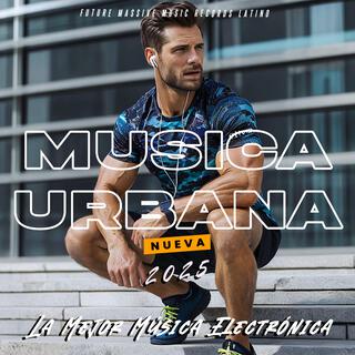 Musica Urbana Nueva Para Ejercicio 2025