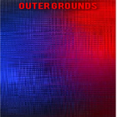 outer grounds | Boomplay Music