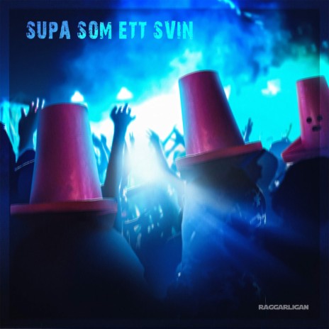 SUPA SOM ETT SVIN ft. NESS | Boomplay Music