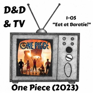 One Piece (2023) 1-05 ”Eat at Baratie!”
