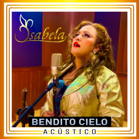 Bendito Cielo “Acústico” | Boomplay Music