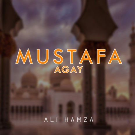 Mustafa Agay | Boomplay Music