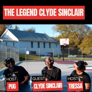 The Legend Clyde Sinclair