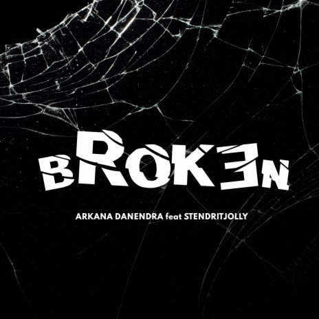 Broken ft. Stendritjolly | Boomplay Music