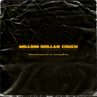 Million Dollar Couch