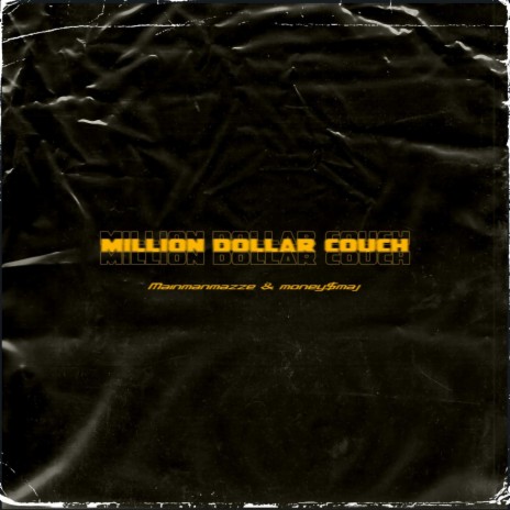 Million Dollar Couch | Boomplay Music