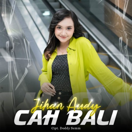 Cah Bali | Boomplay Music