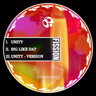 Unity / Big Like Dat