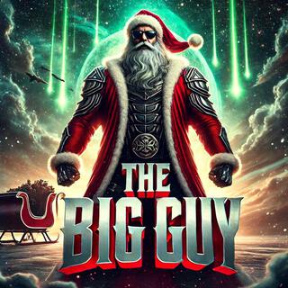 Santa Claus (I'm The Big Guy)