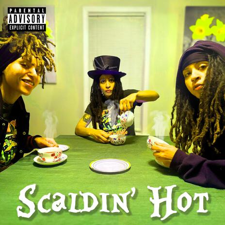 Scaldin' Hot | Boomplay Music