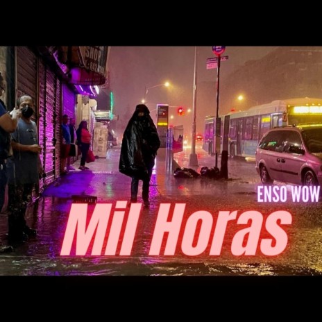 MIL HORAS | Boomplay Music