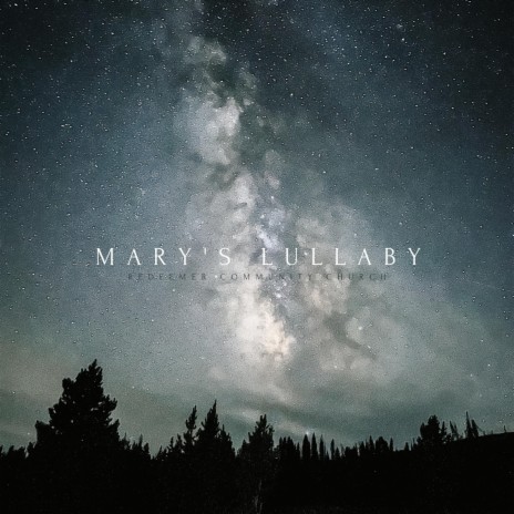 Mary's Lullaby | Boomplay Music