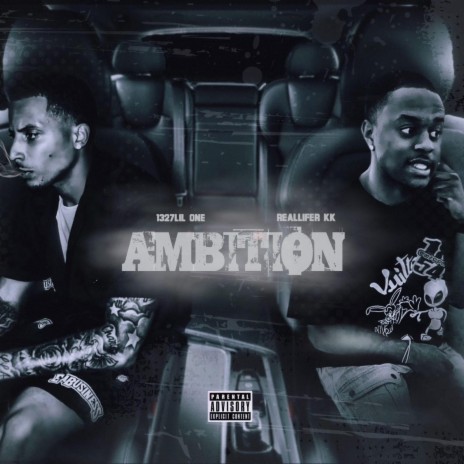 Ambition ft. 1327 LilOne | Boomplay Music