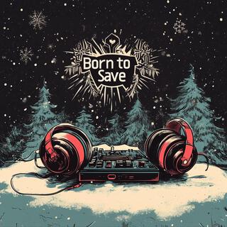 Born to Save lyrics | Boomplay Music