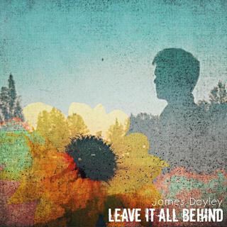 Leave It All Behind