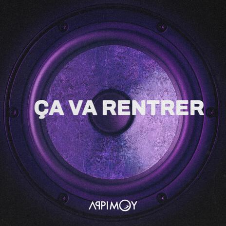 Ça va rentrer | Boomplay Music