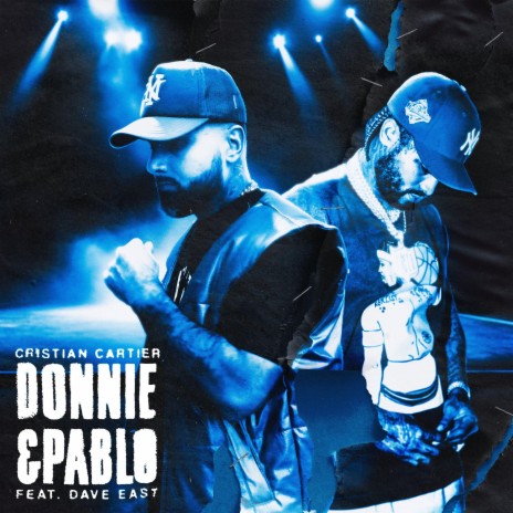 Donnie & Pablo ft. Dave East | Boomplay Music