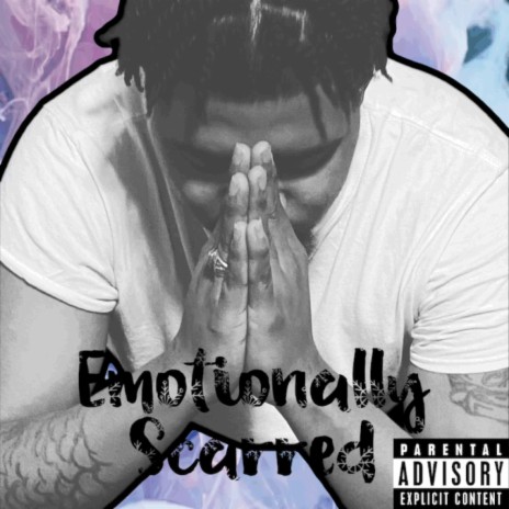 Emotionally Scarred | Boomplay Music
