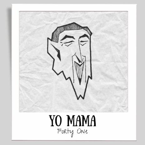 Yo Mama | Boomplay Music