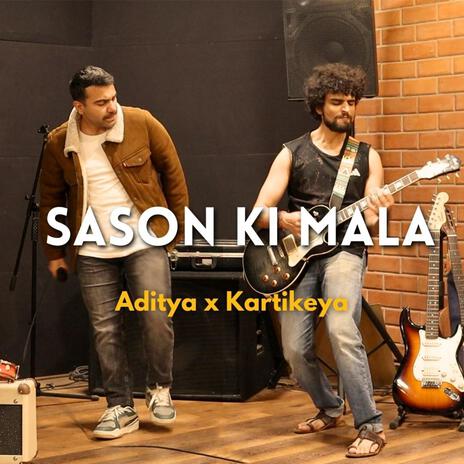 Sason Ki Mala ft. Kartikeya Balooni | Boomplay Music