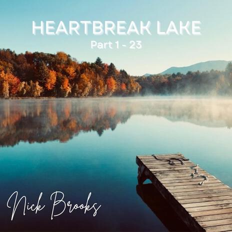 Heartbreak Lake | Boomplay Music