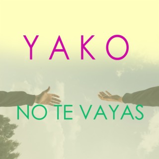 No Te Vayas