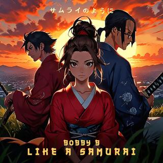 Like A Samurai (Clean Version) lyrics | Boomplay Music