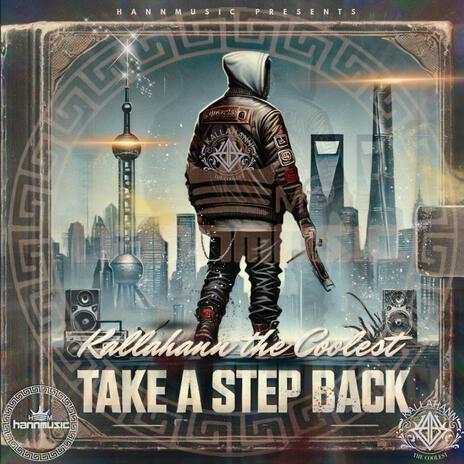 Take a step back | Boomplay Music