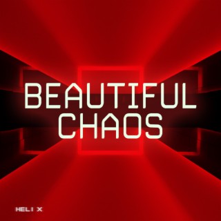 Beautiful Chaos