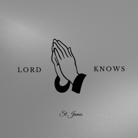 Lord Knows | Boomplay Music