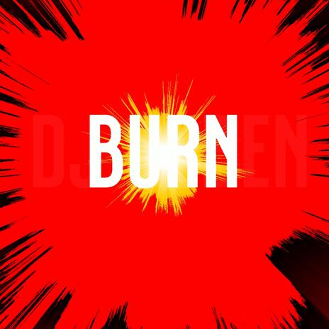 Burn | Boomplay Music