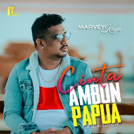 Cinta Ambon Papua | Boomplay Music