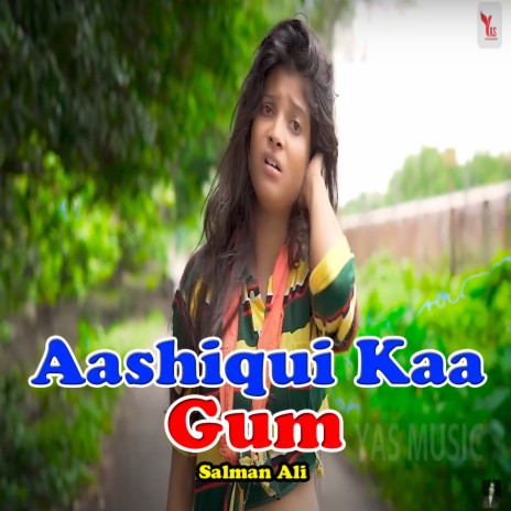 Aashiqui Kaa Gum | Boomplay Music